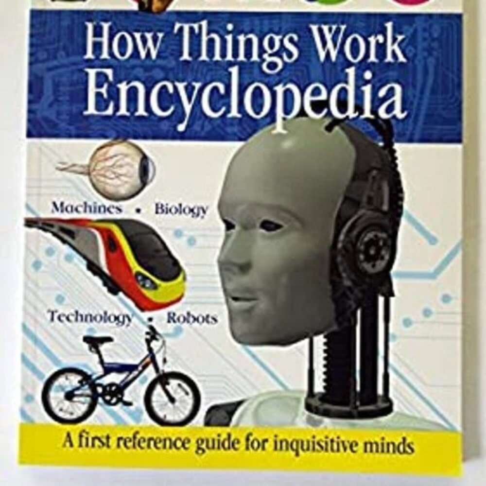 DK How Things Work Encyclopedia - Great for Homeschool